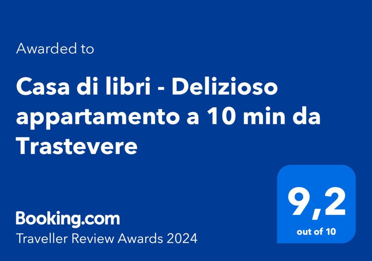 Casa Di Libri - Delizioso Appartamento A 10 Min Da Trastevere Rome Exterior photo
